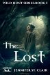 The Lost (A Beth-Hill Novel: Wild Hunt,... - Bild 1