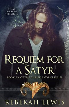 Cover Requiem for a Satyr (The Cursed Satyroi, #6) (eBook, ePUB)