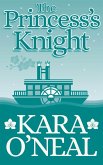 The Princess's Knight (Texas Brides of Pike's Run, #17) (eBook, ePUB)