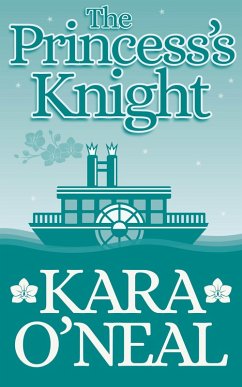 The Princess's Knight (Texas Brides of Pike's Run, #17) (eBook, ePUB) - O'Neal, Kara