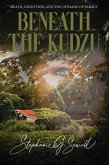 Beneath the Kudzu (eBook, ePUB)