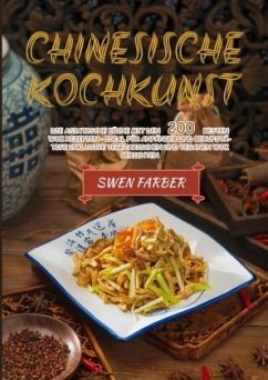 Chinesische Kochkunst - Farber, Swen