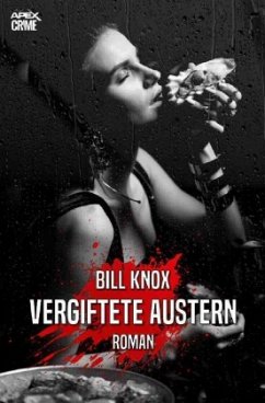 Vergiftete Austern - Knox, Bill