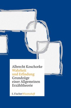 Wahrheit und Erfindung - Koschorke, Albrecht