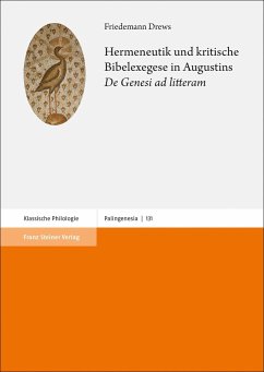 Hermeneutik und kritische Bibelexegese in Augustins 
