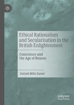 Ethical Rationalism and Secularisation in the British Enlightenment - Mills Daniel, Dafydd