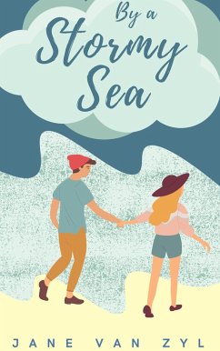 By a Stormy Sea (eBook, ePUB) - Zyl, Jane van