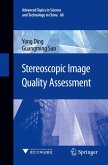 Stereoscopic Image Quality Assessment