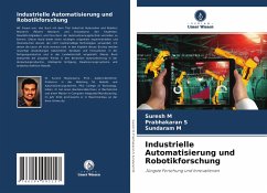 Industrielle Automatisierung und Robotikforschung - M, Suresh;S, Prabhakaran;M, Sundaram
