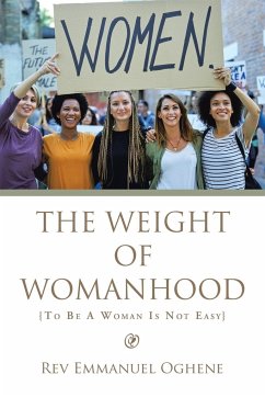 The Weight of Womanhood - Oghene, Rev Emmanuel