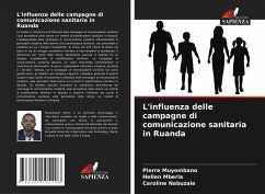 L'influenza delle campagne di comunicazione sanitaria in Ruanda - Muyombano, Pierre;Mberia, Hellen;Nabuzale, Caroline