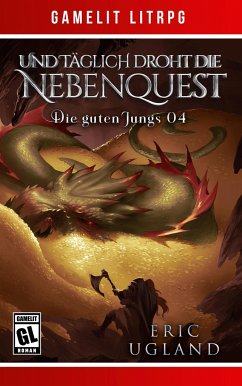 Und täglich droht die Nebenquest - Ugland, Eric