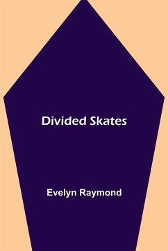 Divided Skates - Raymond, Evelyn