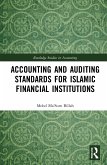 Accounting and Auditing Standards for Islamic Financial Institutions