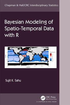 Bayesian Modeling of Spatio-Temporal Data with R - Sahu, Sujit