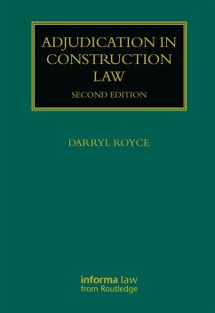 Adjudication in Construction Law - Royce, Darryl