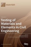 Testing of Materials and Elements in Civil Engineering