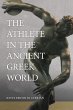 The Athlete in the Ancient Greek World - Bild 1