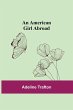 An American Girl Abroad - Bild 1