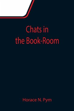 Chats in the Book-Room - N. Pym, Horace