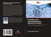 Physique des nanocomposites polymères/argile