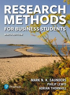 Research Methods for Business Students - Saunders, Mark; Lewis, Philip; Thornhill, Adrian