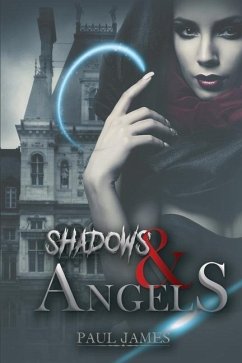 Shadows & Angels - James, Paul