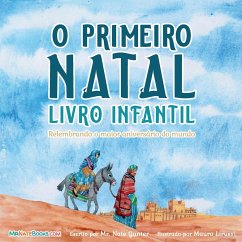 The First Christmas Children's Book (Portuguese) - Gunter, Nate