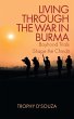 LIVING THROUGH THE WAR IN BURMA - Bild 1