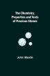 The Chemistry, Properties and Tests of... - Bild 1