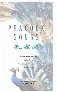 Peacock Songs - Yang, Yunxia