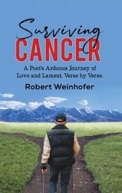 Surviving Cancer - WEINHOFER, ROBERT
