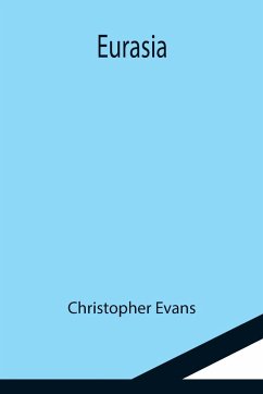 Eurasia - Evans, Christopher