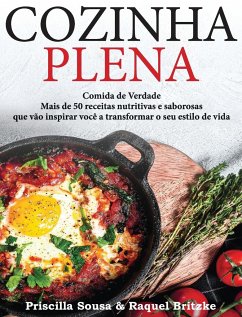 Cozinha Plena - Britzke, Raquel; Sousa, Priscilla