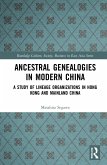 Ancestral Genealogies in Modern China