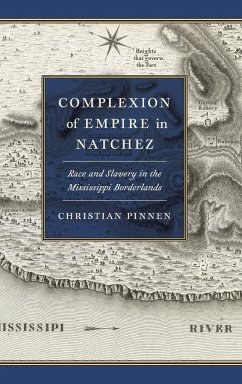 Complexion of Empire in Natchez - Pinnen, Christian