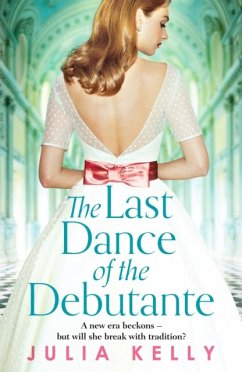 The Last Dance of the Debutante - Kelly, Julia
