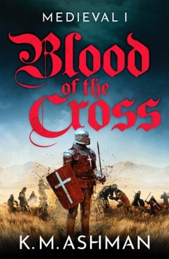 Medieval - Blood of the Cross - Ashman, K. M.
