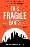 This Fragile Earth This Fragile Earth