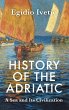 History of the Adriatic - Bild 1
