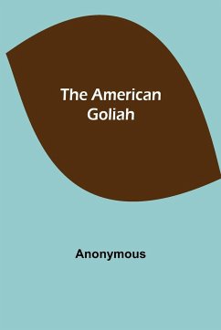 The American Goliah - Anonymous