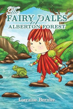 The Fairy Dales of Alberton Forest - Bernier, Lorraine