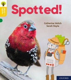 Oxford Reading Tree Word Sparks: Level 5: Spotted! - Veitch, Catherine