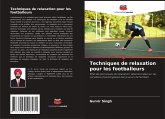 Techniques de relaxation pour les footballeurs