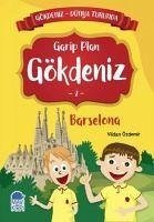 Gökdeniz Barselona Turunda 2 Sinif Okuma Kitabi - Özdemir, Vildan