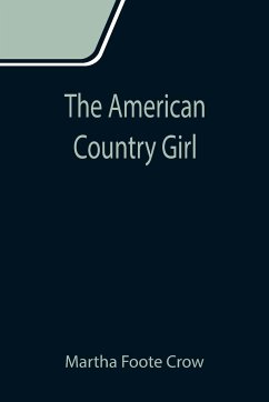 The American Country Girl - Foote Crow, Martha