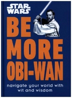 Star Wars Be More Obi-Wan - Knox, Kelly