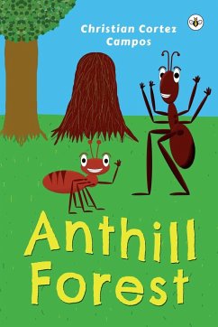 Anthill Forest - Campos, Christian Cortez