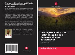 Alterações Climáticas, Justificação Ética e Desenvolvimento Sustentável - Olkeba Jima, Abdisa