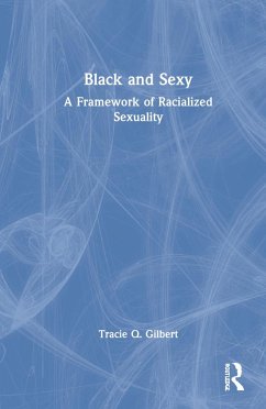 Black and Sexy - Gilbert, Tracie Q